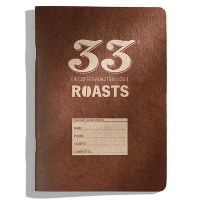 33 Roasts: En journal for kaffebrenning - KAFFAbutikk